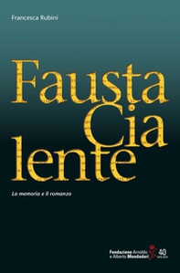 Fausta Cialente. La memoria e il romanzo - Librerie.coop