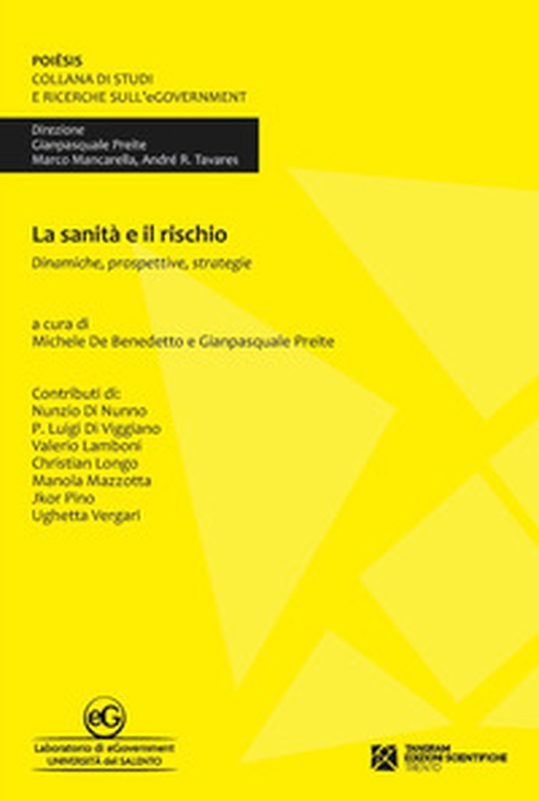 La sanità e il rischio. Dinamiche, prospettive, strategie - Librerie.coop