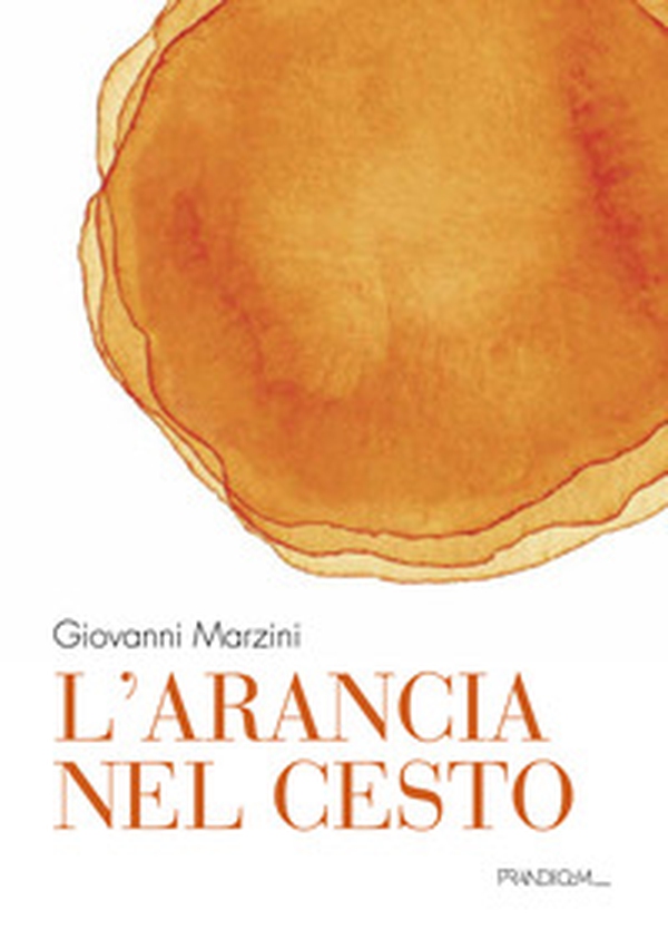 L'arancia nel cesto - Librerie.coop L'arancia nel cesto - Librerie.coop