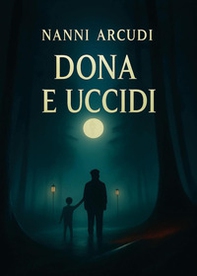 Dona e uccidi - Librerie.coop