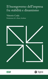 Il buongoverno dell'impresa fra stabilità e dinamismo - Librerie.coop