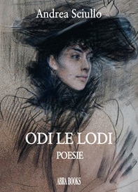 Odi le lodi. Poesie - Librerie.coop Odi le lodi. Poesie - Librerie.coop
