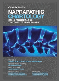 Naprapathic chartology. Dalla valutazione al trattamento in naprapatia - Librerie.coop Naprapathic chartology. Dalla valutazione al trattamento in naprapatia - Librerie.coop