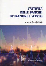 L'attività delle banche: operazioni e servizi - Librerie.coop L'attività delle banche: operazioni e servizi - Librerie.coop