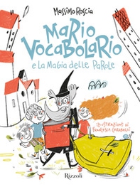Mario Vocabolario e la magia delle parole - Librerie.coop