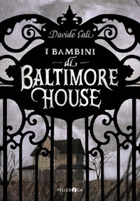 I bambini di Baltimore House - Librerie.coop