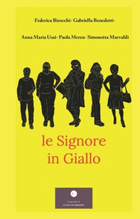 Le signore in giallo - Librerie.coop