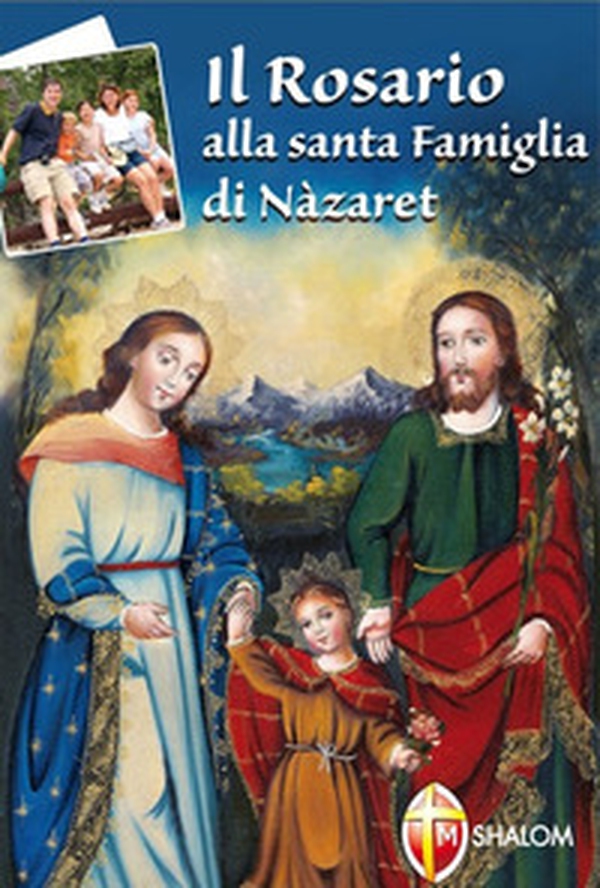 Il rosario della santa famiglia di Nazaret - Librerie.coop Il rosario della santa famiglia di Nazaret - Librerie.coop