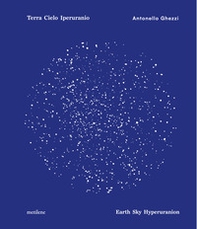 Terra cielo iperuranio-Earth sky hyperuranion - Librerie.coop Terra cielo iperuranio-Earth sky hyperuranion - Librerie.coop