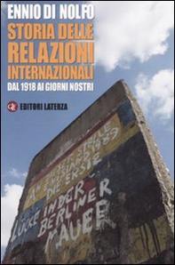 Storia delle relazioni internazionali. Dal 1918 ai giorni nostri - Librerie.coop