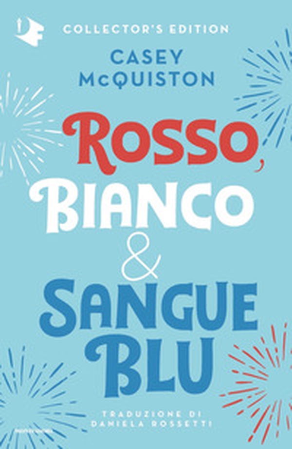 Rosso, bianco & sangue blu. Collector's edition - Librerie.coop Rosso, bianco & sangue blu. Collector's edition - Librerie.coop