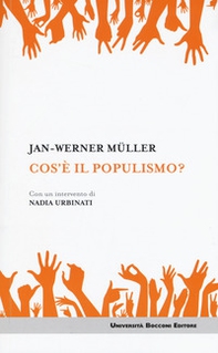 Che cos'è il populismo? - Librerie.coop