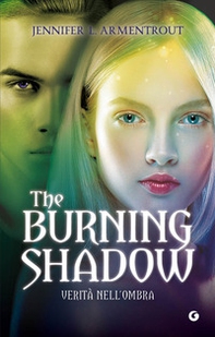 The burning shadow. Verità nell'ombra - Librerie.coop The burning shadow. Verità nell'ombra - Librerie.coop