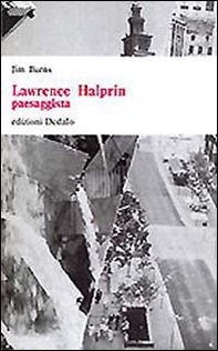 Lawrence Halprin paesaggista - Librerie.coop