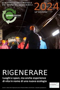 GreenPlanner 2024. Almanacco delle tecnologie e dei progetti sostenibili italiani e agenda - Librerie.coop