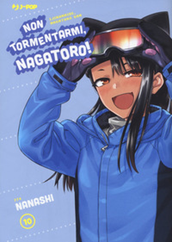 Non tormentarmi, Nagatoro! - Vol. 10 - Librerie.coop Non tormentarmi, Nagatoro! - Vol. 10 - Librerie.coop