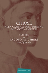 Chiose alla cantica dell'Inferno di Dante Alighieri - Librerie.coop
