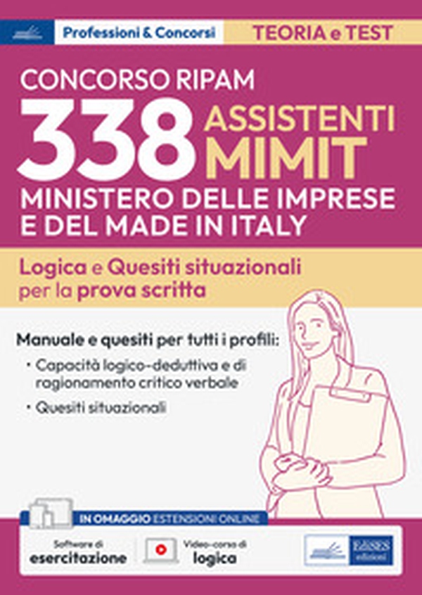 Concorso RIPAM 338 assistenti MIMIT. Logica e quesiti situazionali per la prova scritta - Librerie.coop Concorso RIPAM 338 assistenti MIMIT. Logica e quesiti situazionali per la prova scritta - Librerie.coop