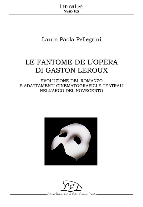 Le Fantôme de l’Opéra di Gaston Leroux - Librerie.coop Le Fantôme de l’Opéra di Gaston Leroux - Librerie.coop