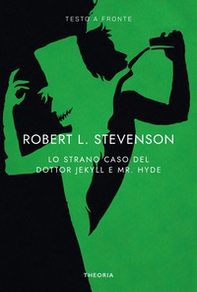 Lo strano caso del dottor Jekyll e del signor Hyde. Testo inglese a fronte - Librerie.coop Lo strano caso del dottor Jekyll e del signor Hyde. Testo inglese a fronte - Librerie.coop