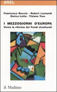 I mezzogiorni d'Europa. Verso la riforma dei fondi strutturali - Librerie.coop I mezzogiorni d'Europa. Verso la riforma dei fondi strutturali - Librerie.coop