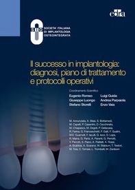 Il successo in Implantologia: diagnosi, piano di trattamento e protocolli operativi. - Librerie.coop