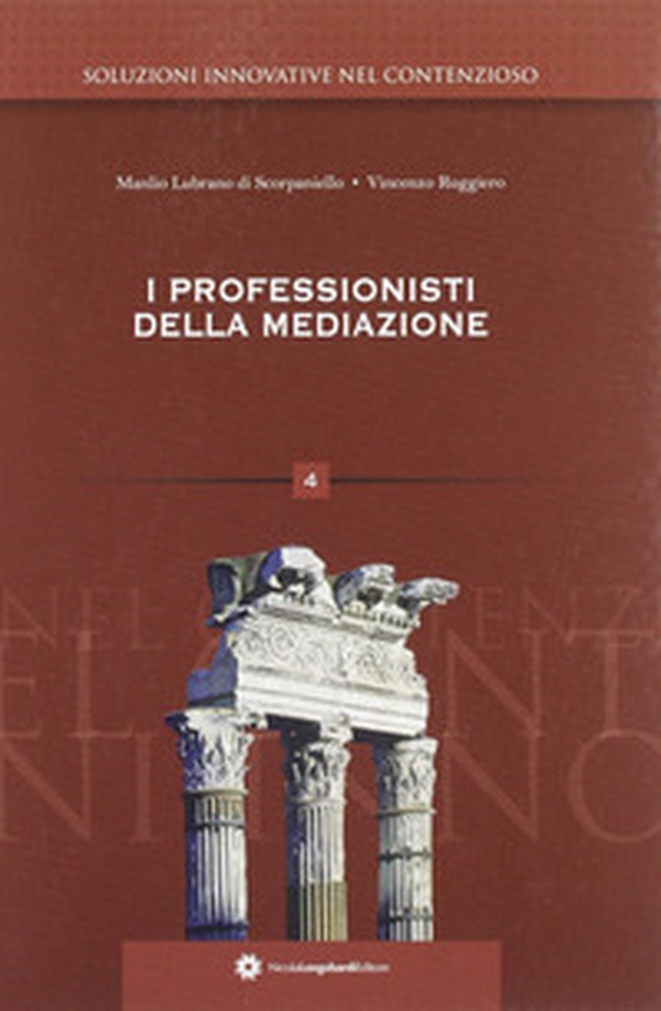 I professionisti della mediazione - Librerie.coop I professionisti della mediazione - Librerie.coop