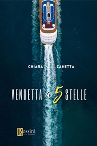 Vendetta a cinque stelle - Librerie.coop
