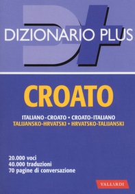 Dizionario croato. Italiano-croato, croato-italiano - Librerie.coop