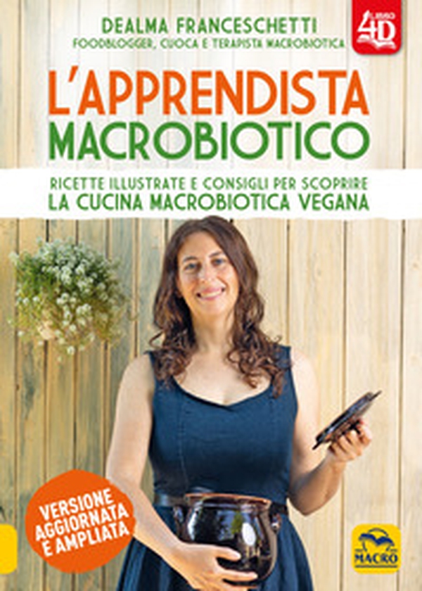 L'apprendista macrobiotico. Ricette illustrate e consigli per scoprire la cucina macrobiotica e vegana - Librerie.coop L'apprendista macrobiotico. Ricette illustrate e consigli per scoprire la cucina macrobiotica e vegana - Librerie.coop