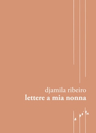 Lettere a mia nonna - Librerie.coop