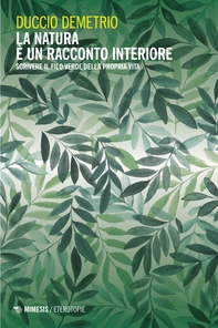 La natura è un racconto interiore - Librerie.coop