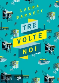 Tre volte noi - Librerie.coop Tre volte noi - Librerie.coop