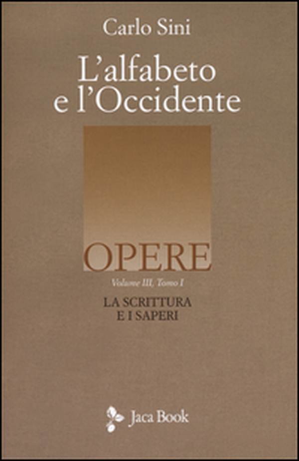 L'alfabeto e l'Occidente - Vol. 3\1 - Librerie.coop L'alfabeto e l'Occidente - Vol. 3\1 - Librerie.coop