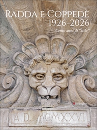Radda e Coppedè 1926-2026 Cento anni di «stile» - Librerie.coop