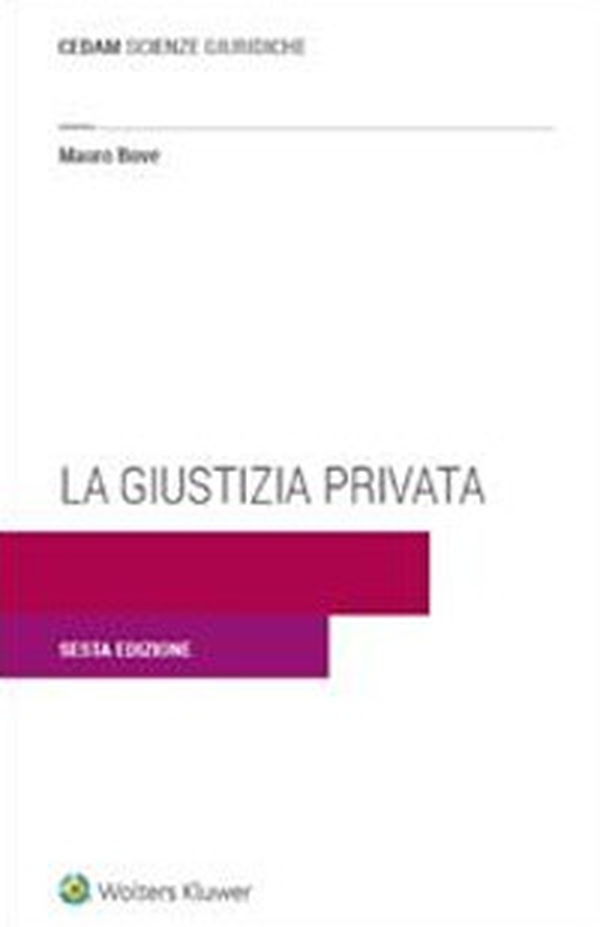 La giustizia privata - Librerie.coop La giustizia privata - Librerie.coop