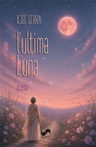 L'ultima luna - Librerie.coop