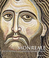 Monreale. Die Kathedrale, die Mosaike, der Kreuzgang - Librerie.coop Monreale. Die Kathedrale, die Mosaike, der Kreuzgang - Librerie.coop