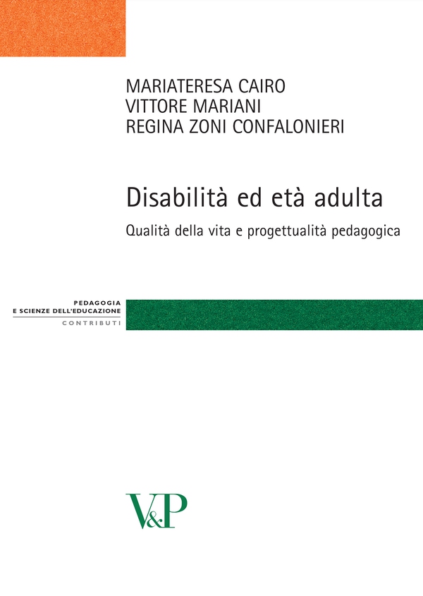 Disabilità ed età adulta. Qualità della vita e progettualità pedagogica - Librerie.coop Disabilità ed età adulta. Qualità della vita e progettualità pedagogica - Librerie.coop