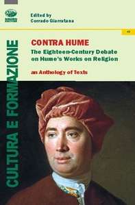 Contra Hume. The Eighteenth-Century debate on Hume's work on religion - Librerie.coop