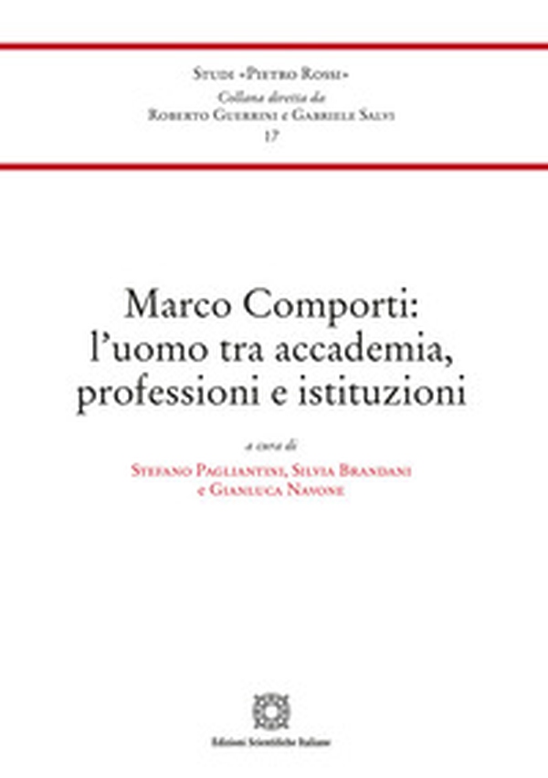 Marco Comporti: l'uomo tra accademia, professioni e istituzioni - Librerie.coop