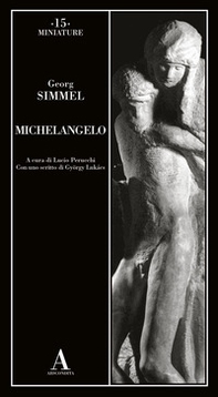 Michelangelo - Librerie.coop Michelangelo - Librerie.coop