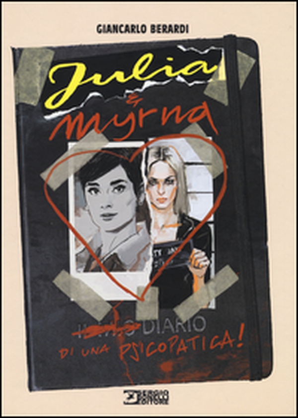 Diario di una psicopatica! Julia & Myrna - Librerie.coop Diario di una psicopatica! Julia & Myrna - Librerie.coop