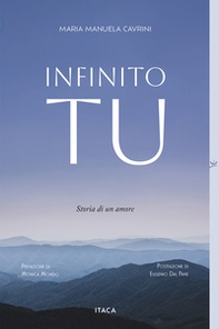 Infinito Tu. Storia di un amore - Librerie.coop