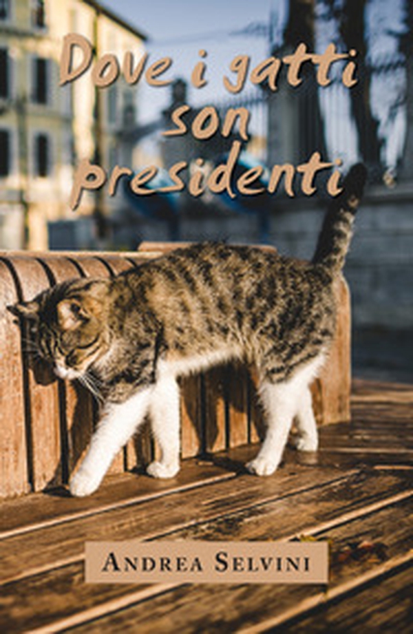 Dove i gatti son presidenti - Librerie.coop Dove i gatti son presidenti - Librerie.coop