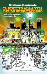 Il diritto alla vita dello spermatozoo - Librerie.coop