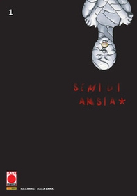 Semi di ansia (fuan no tane) * - Vol. 1 - Librerie.coop