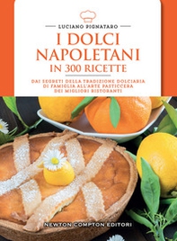 I dolci napoletani in 300 ricette - Librerie.coop I dolci napoletani in 300 ricette - Librerie.coop