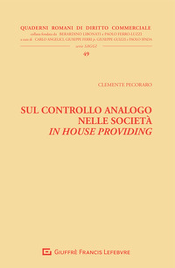 Sul controllo analogo nelle società in house providing - Librerie.coop