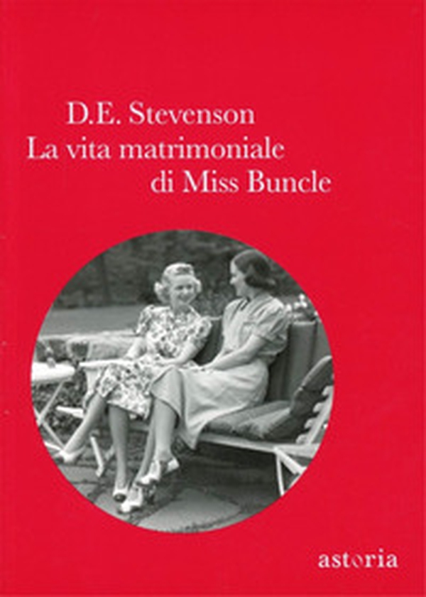 La vita matrimoniale di Miss Buncle - Librerie.coop La vita matrimoniale di Miss Buncle - Librerie.coop